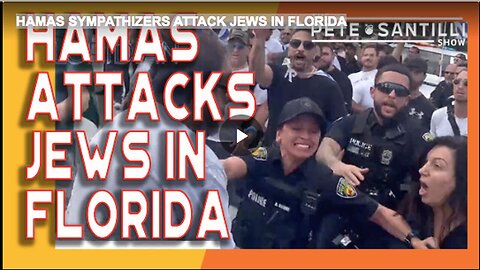 "Florida Jews Under Attack from Hamas Sympathizers"