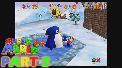 Super Mario 64 Part 3 ~ Penguin Car Alarms!