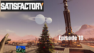 Satisfactory 1.1 Desert Playthrough Ep. 10