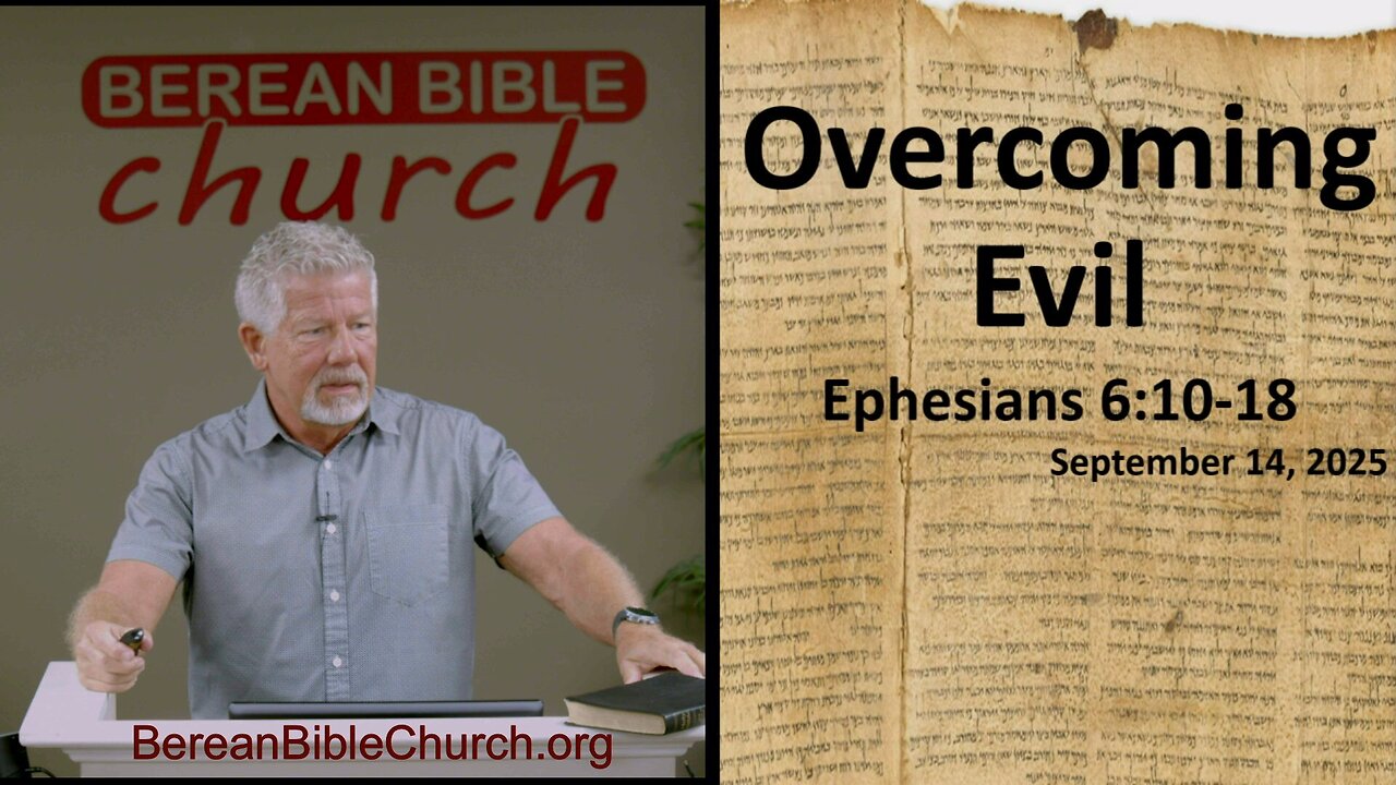 Overcoming Evil (Ephesians 6:10-18)