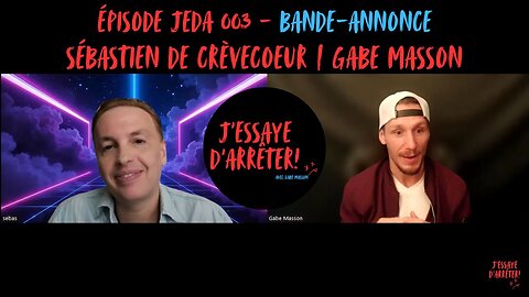 JEDA003– (Bande-Annonce) Le retour du fascisme est-il à nos portes? | S. de Crèvecoeur X Gabe Masson