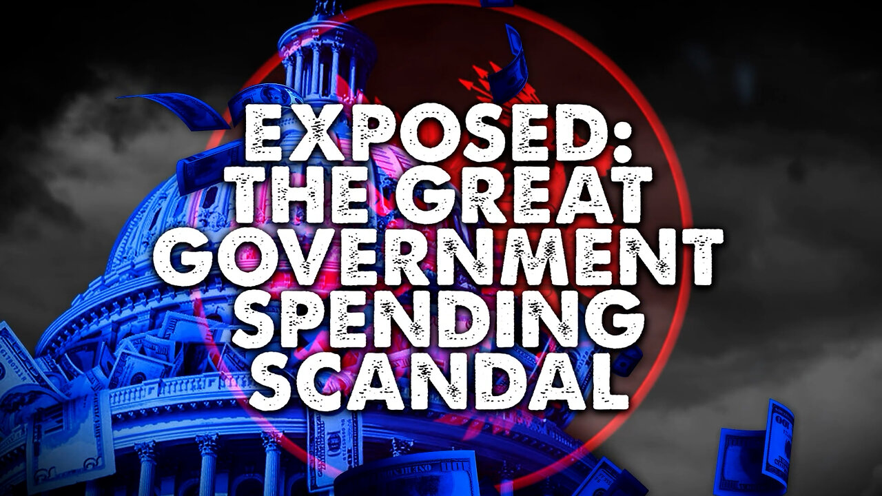 EXPOSED: The Great Government Spending Scandal