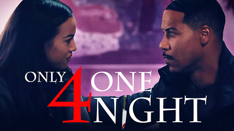 Only 4 One Night