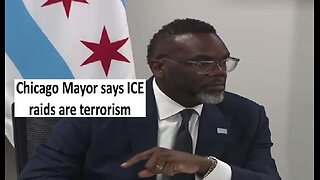 Chicago Mayor calls ICE raids terrorism