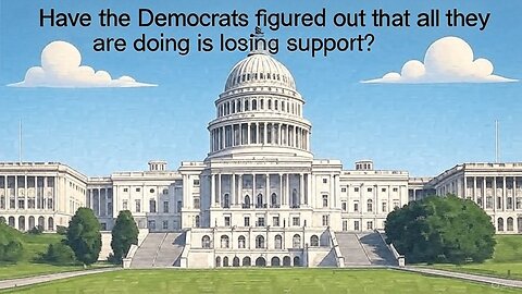 Have the Democrats figured out that all they are doing is losing support? - AC Daily Show Ep 589