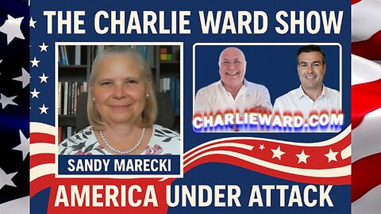 AMERICA UNDER ATTACK WITH CHARLIE WARD, SANDY MARECK, & PAUL BROOKER