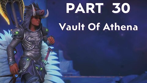 Immortals Fenyx Rising - Part 30 - Judgment Day - Vault Of Athena