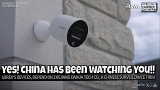 E2161: Your Home Cameras Could Be Spying On You!!! 9/24
