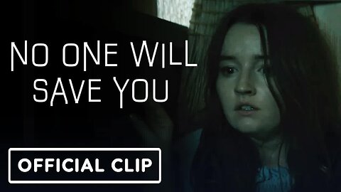 No One Will Save You - Exclusive Clip (2023) Kaitlyn Dever