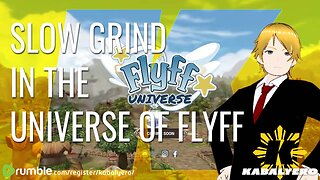 🔴 Flyff Universe Gameplay! Slow grind in the Universe of Flyff! 🎮 Thank You For Watching