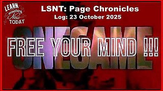 📢👀 | L.S.N.T. • PAGE CHRONICLES • LOG: 23 October 2025 •🕞1h 22mins
