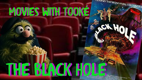 Movies with Tooké: The Black Hole (1979)