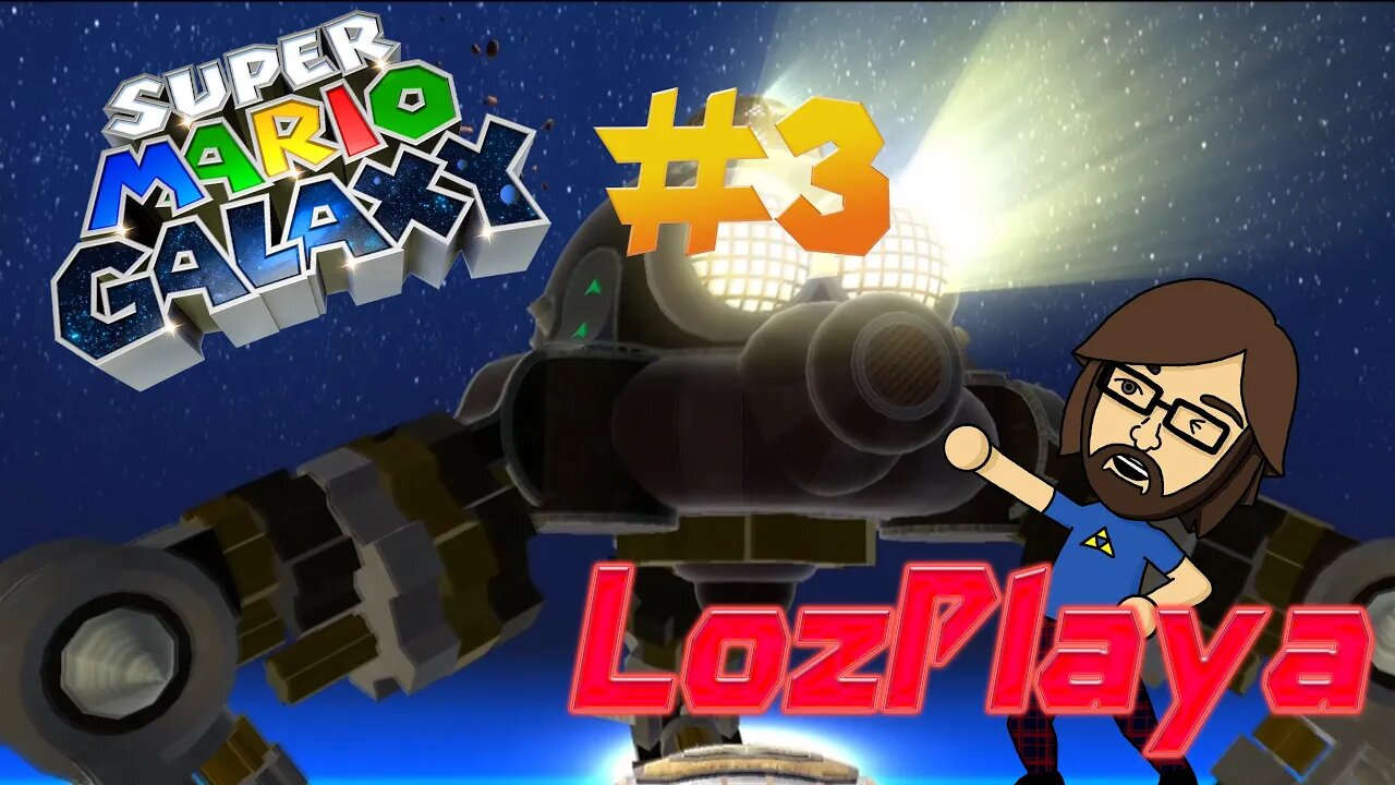 Bosses And Black Holes Part 1: Let's Play Super Mario Galaxy (LozPlaya)
