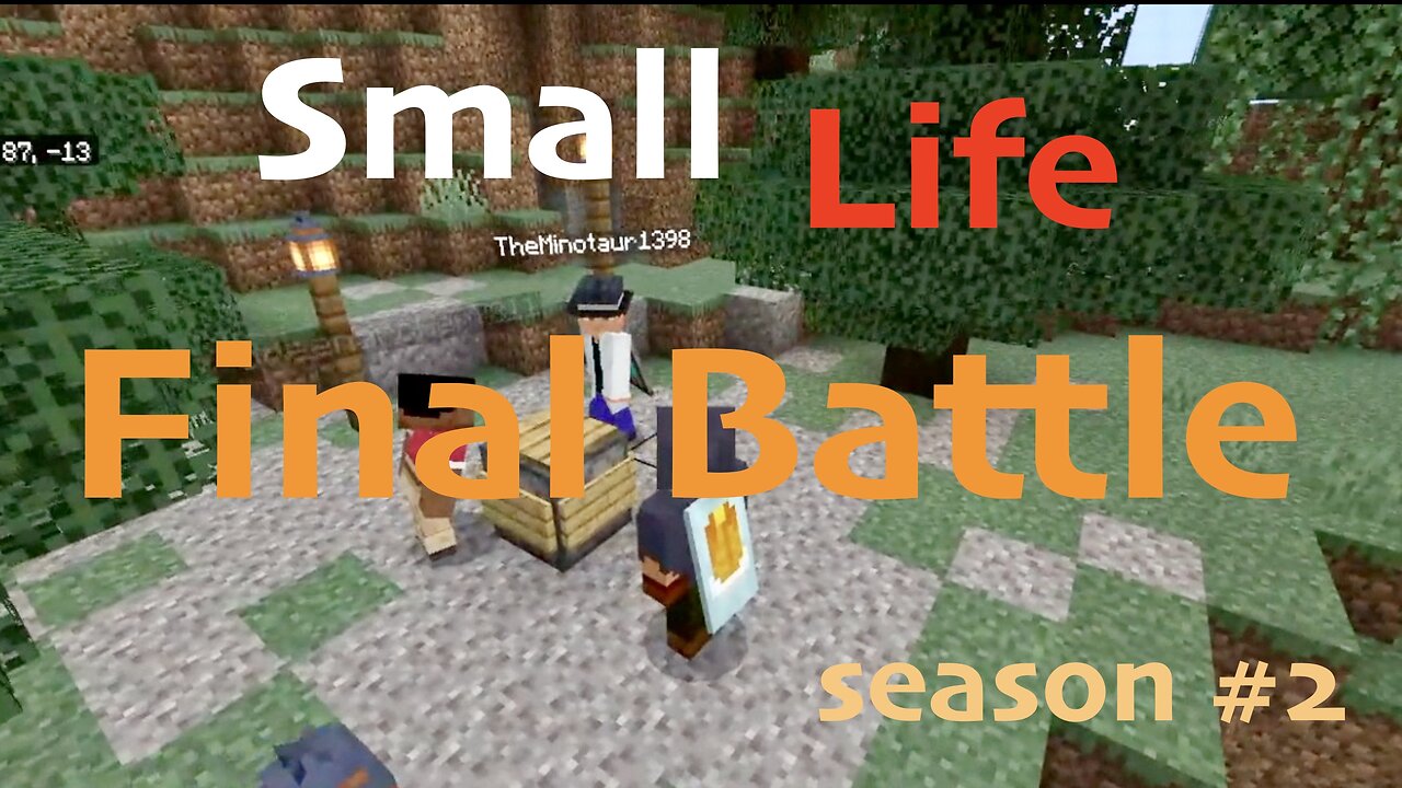 (Live) Minecraft Small Life: The Final Battle (Ep.38)