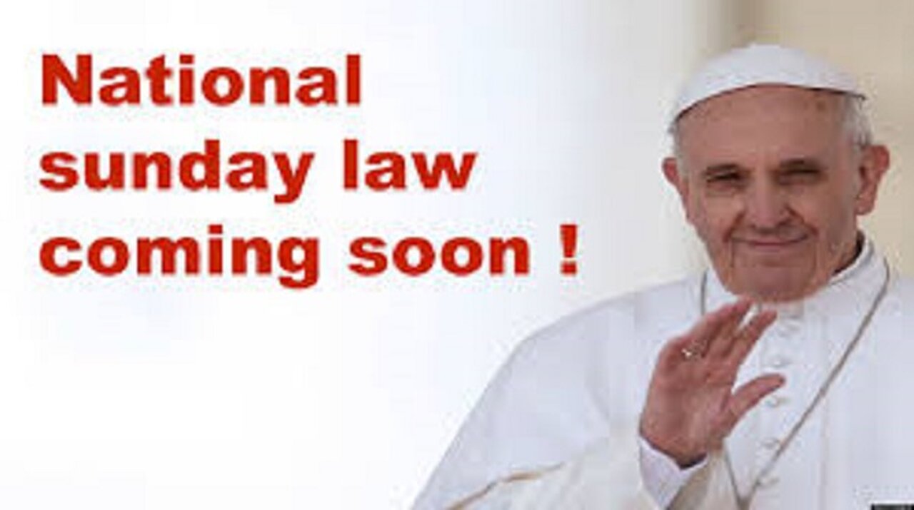 Mark of the beast: Vatican's Sunday law will be enforced soon! (31)