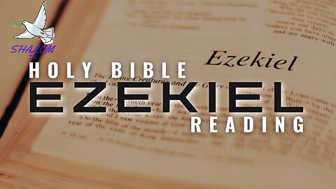 Complete Reading Of Book of EZEKIEL (NIV) | HOLY BIBLE
