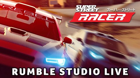 Rumble Studio Live: Super Street: Racer | Switch | No Commentary | Grinding For 1,000,000 Followers