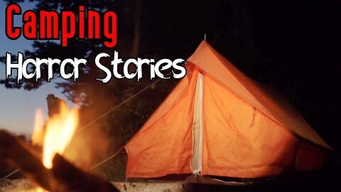 3 True Unnerving Camping Horror Stories (With Rain Sounds) | CREEPY GHOST STORY