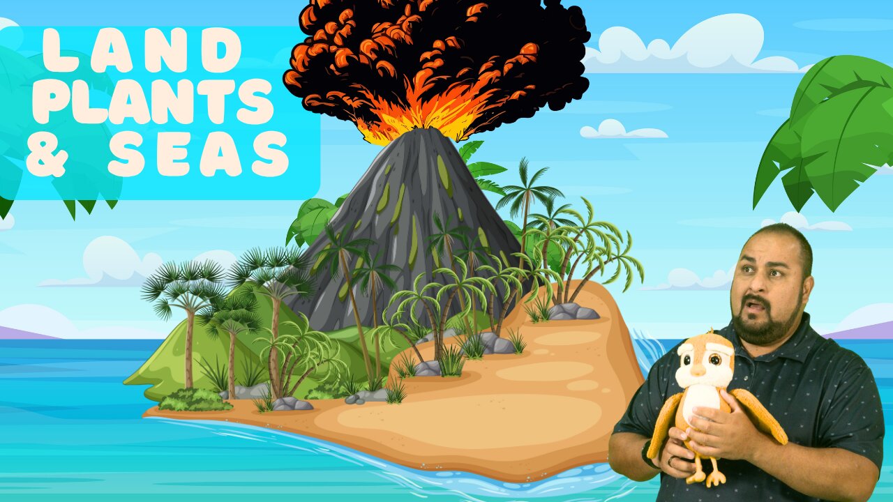 Land Plants & Seas