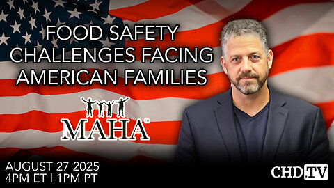 MAHA Webinar: Food Safety, Dietary Guidelines and Toxic Additives