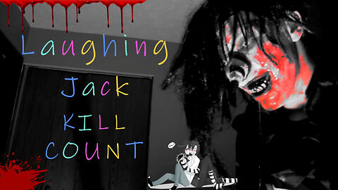 Laughing Jack (2016 - 2020) KILL COUNT - S02