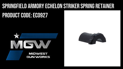 Springfield Armory Echelon Striker Spring Retainer - EC0927