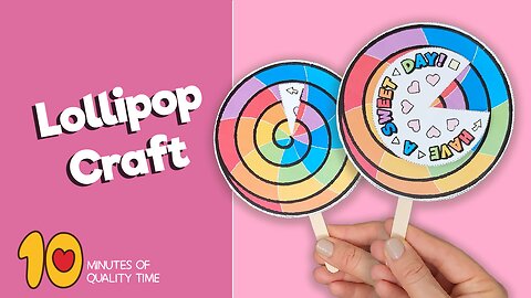 Have a Sweet Day Lollipop Craft