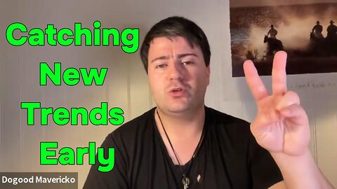 The Importance Of Catching New Trends Early |EP #46