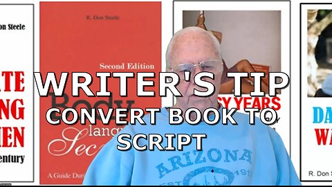 WRITER'S TIP CONVERT A BOOK TO A MOVIE SCRIPT