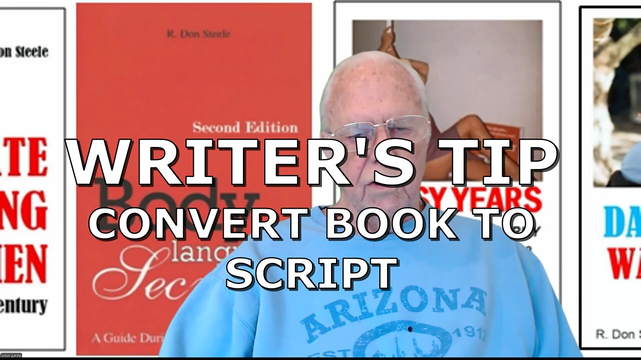WRITER'S TIP CONVERT A BOOK TO A MOVIE SCRIPT