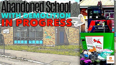 Abandoned School | Ready To Be Demolished