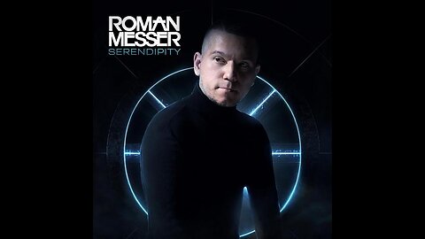 Roman Messer - Serendipity (2025)