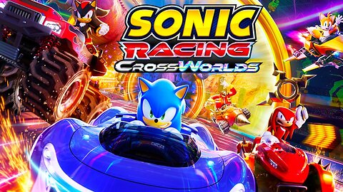 Sonic Racing CrossWorlds - Full Game Walkthrough