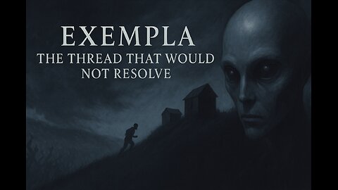 Exempla: The Thread That Would Not Resolve