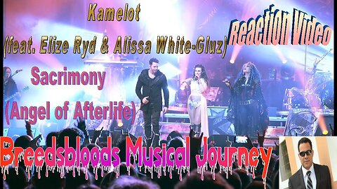 Kamelot - Sacrimony (Angel of Afterlife) - Reactions with Reap