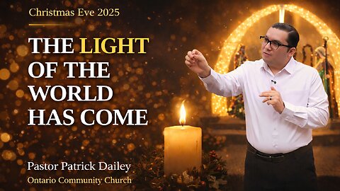 The Light of the World Has Come | Ontario Community Church (Ontario, OR)