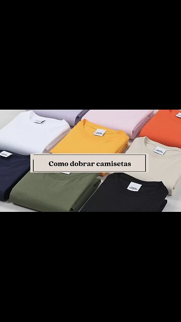 Como Dobrar Camisetas!