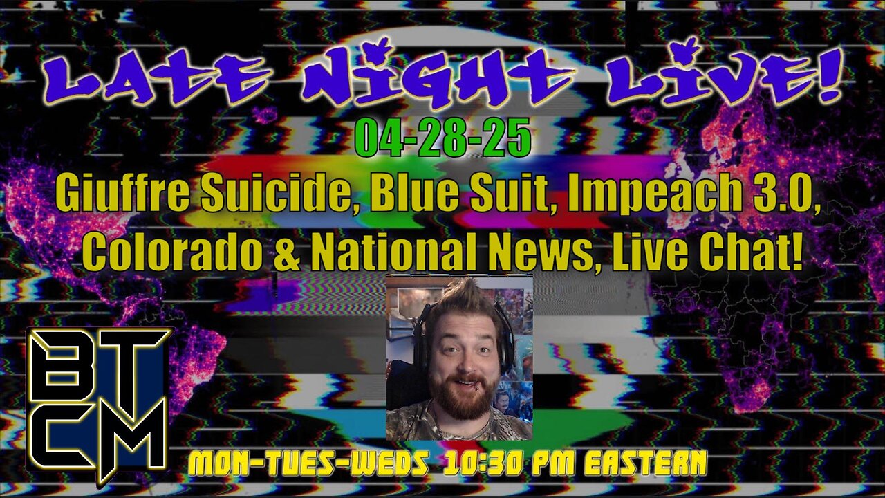 04-28-25 Giuffre Suicide, Blue Suit, Impeach 3.0, Colorado & National News