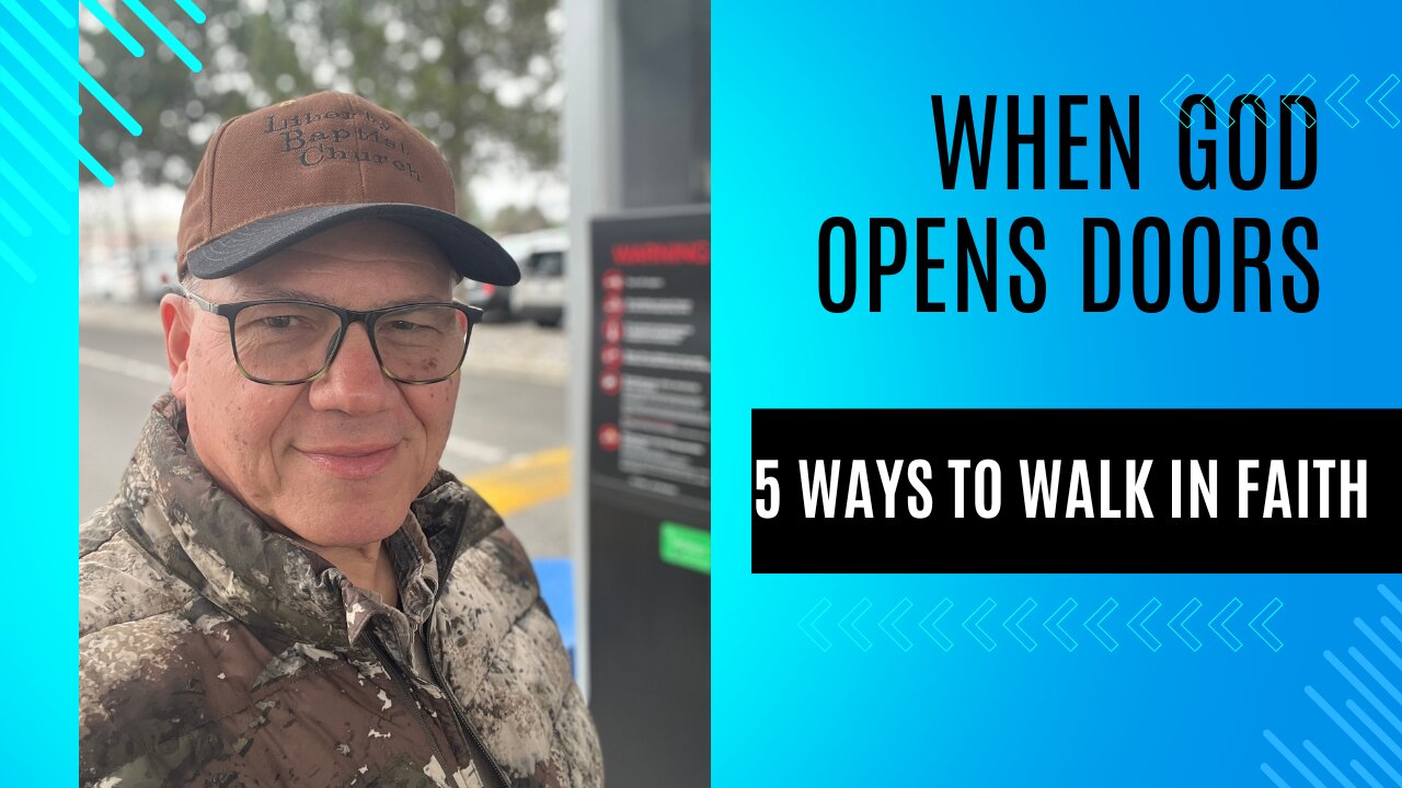 5 Ways to Walk in Faith When God Opens Doors
