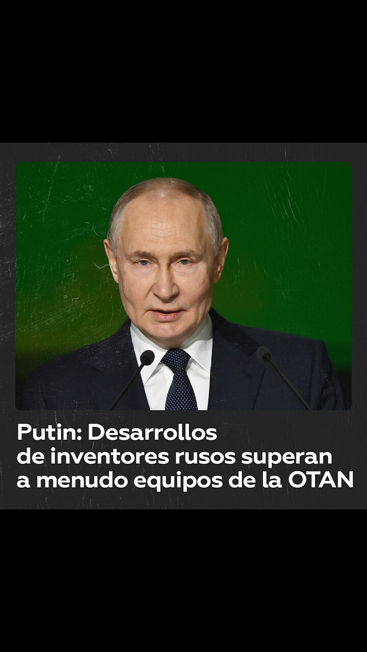 Putin: Especialistas rusos logran inventar algo superior a equipos de la OTAN