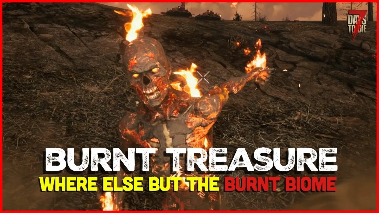 Burnt Forest Treasure Hunt Chaos! 🔥🧟 7D2D V2.3 b9 #Gaming