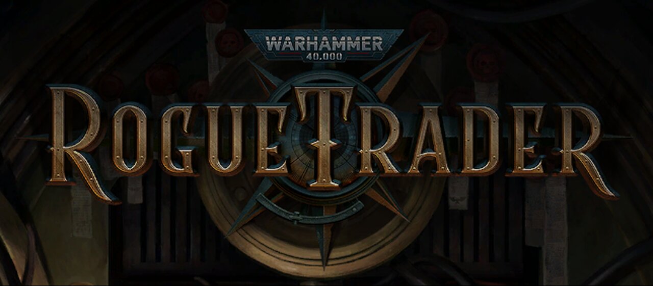 WH40k Rogue Trader, part 1, going in blind.