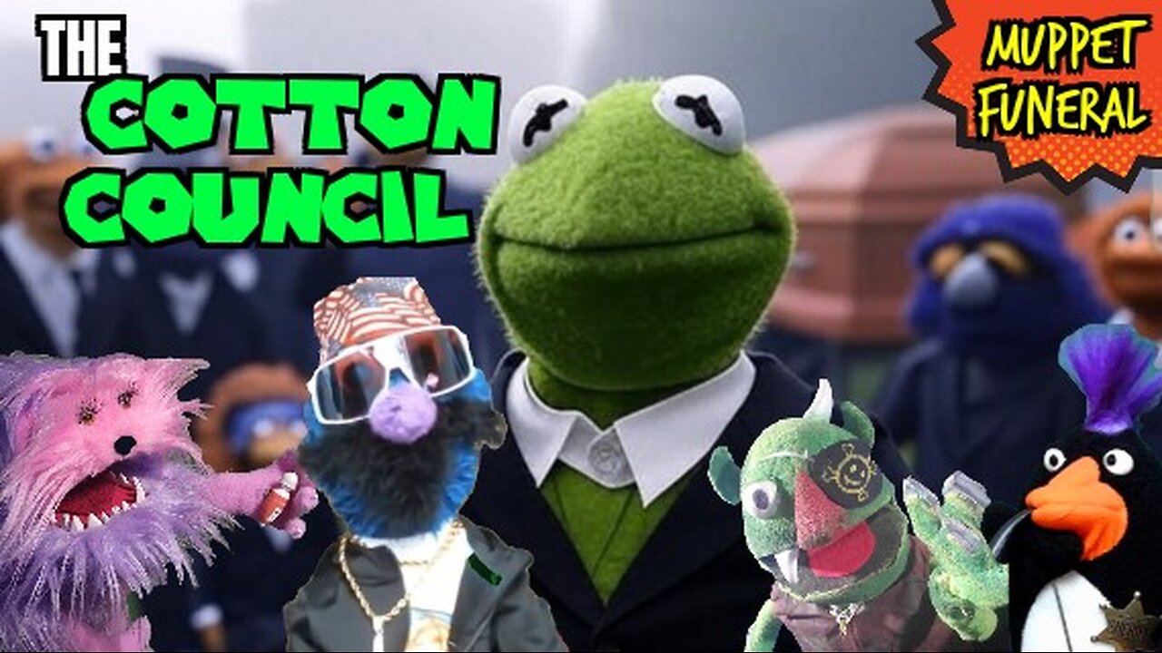 The Cotton Council | Muppet Funeral
