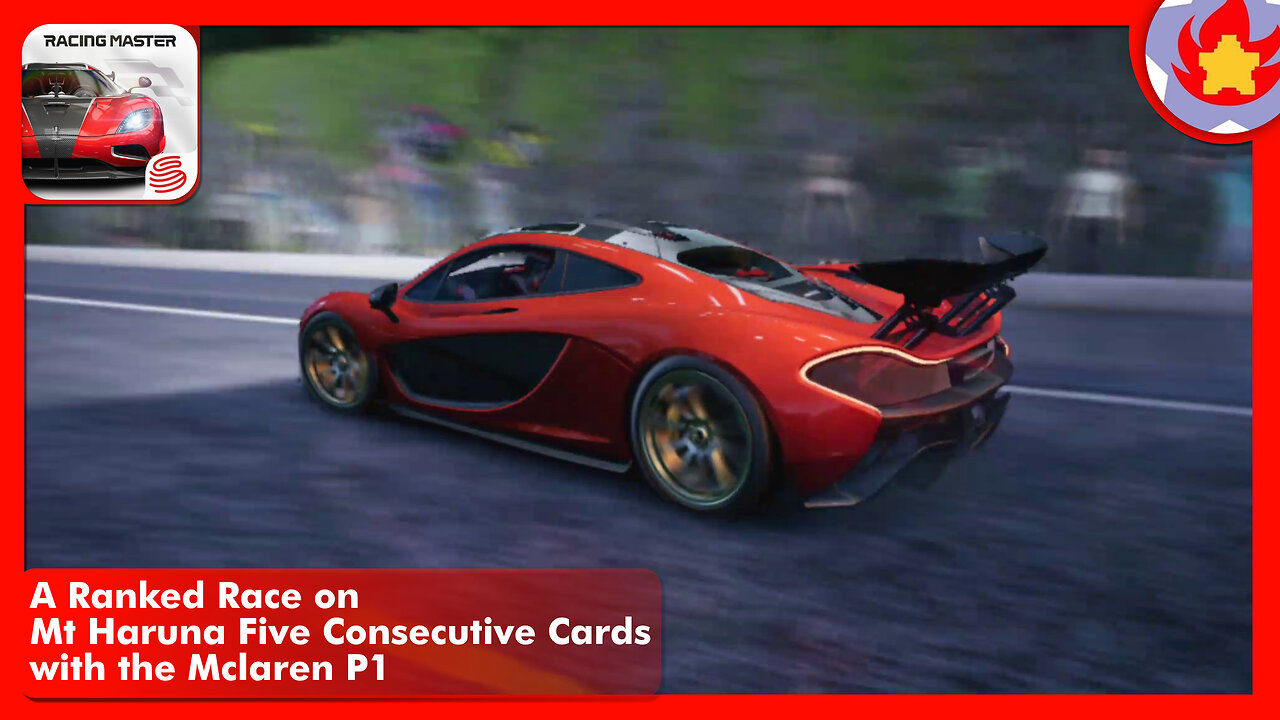 A Ranked Race on Mt Haruna Five Consecutive Cards with the Mclaren P1 | Racing Master