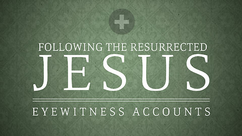 Following the Resurrected Jesus | Wednesday night