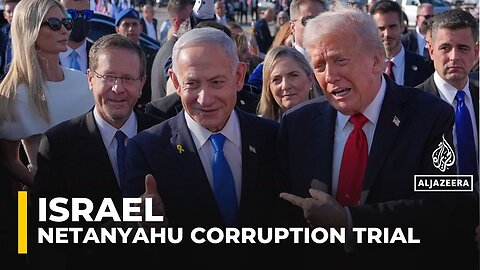 Trump asks Israeli president to pardon Netanyahu, says corruption trial ‘unjustified’