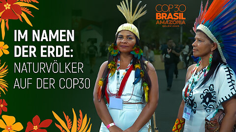 Starke Botschaften aus Brasilien für den Schutz unseres Planeten