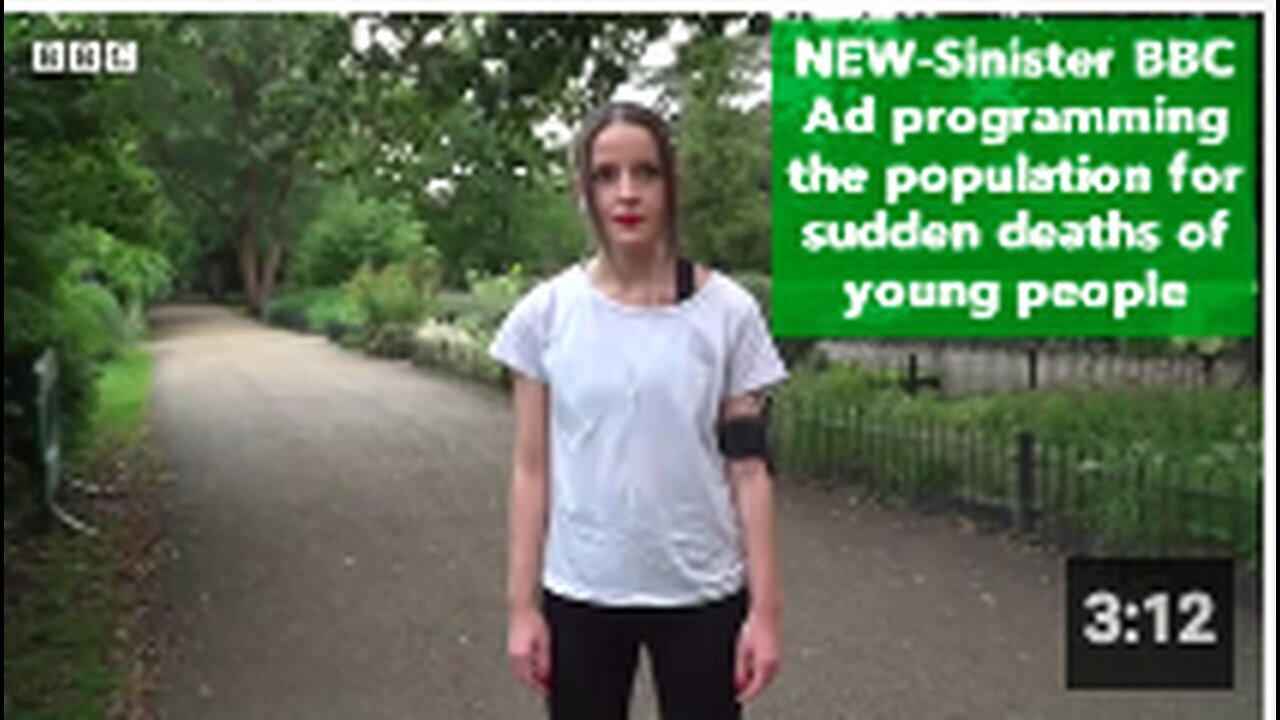 "Sinister BBC Ad Allegedly Programs Population for Unexpected Deaths of Young People"
