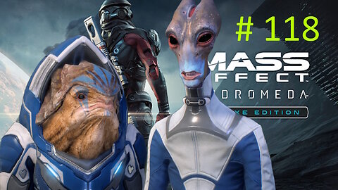 (Epilogue Part One - Home And Away) Let's Play Mass Effect Andromeda BLIND # 118