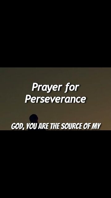 Prayer for Perseverance